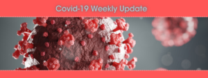 Covid-19 Weekly Update
